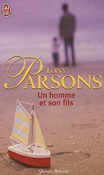 Un homme et son fils par Tony Parsons