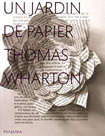 Un jardin de papier par Thomas Wharton