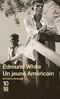 Un jeune amricain par Edmund White