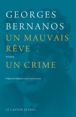 Un mauvais rve (prcd de) Un crime par Georges Bernanos