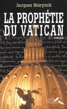Un pape suisse, tome 3 : La prophtie du Vatican par Jacques Neirynck