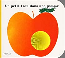 Un petit trou dans une pomme par Giorgio Vanetti