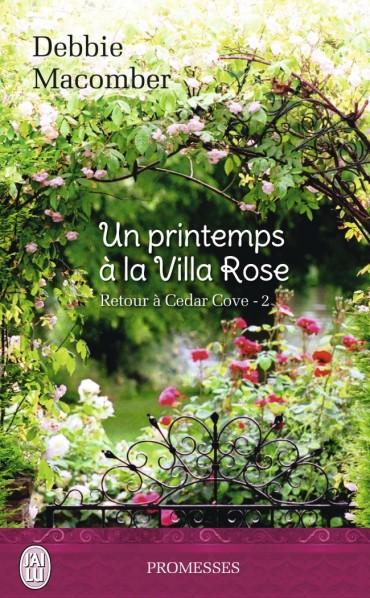 Retour  Cedar Cove, tome 2 : Un printemps  la Villa Rose par Debbie Macomber