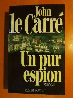 Un pur espion par John Le Carr