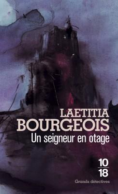 Un seigneur en otage par Laetitia Bourgeois