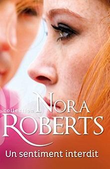Un sentiment interdit par Nora Roberts