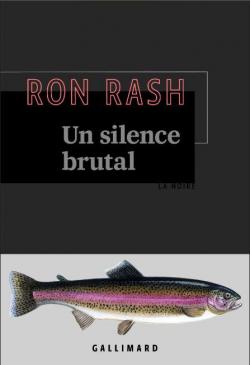 Un silence brutal par Ron Rash