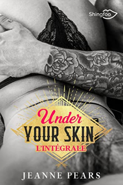 Under your skin - Intgrale par Jeanne Pears