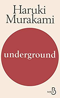 Underground par Haruki Murakami
