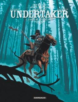 Undertaker, tome 3 : L'Ogre de Sutter Camp par Xavier Dorison