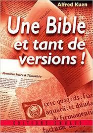 Une Bible... et tant de versions! par Alfred Kuen