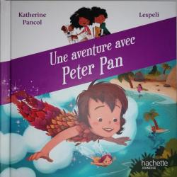 Une aventure avec Peter Pan par Katherine Pancol