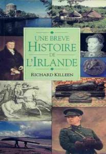 Une brve histoire de l'Irlande par Richard Killeen