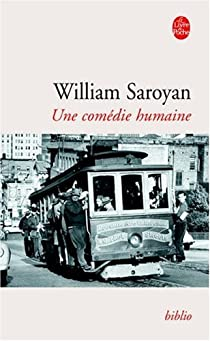 Une comdie humaine par William Saroyan