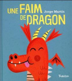 Une faim de dragon par Jorge Martin