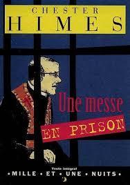 Une messe en prison par Chester Himes