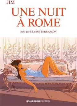 Une nuit  Rome par Ulysse Terrasson
