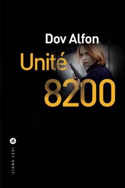 Unit 8200 par Dov Alfon