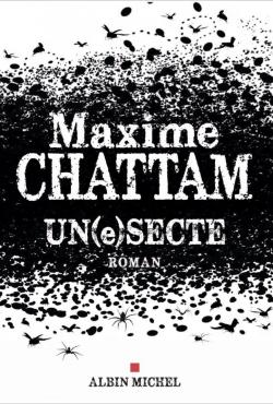 Un(e)secte par Maxime Chattam