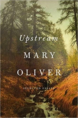 Upstream par Mary Oliver