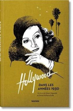 Hollywood : Dans les annes 1930 par Daniel Kothenschulte