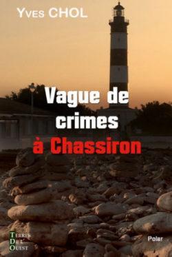 Vague de crimes  Chassiron par Yves Chol