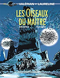 Valrian et Laureline, tome 5 : Les Oiseaux du matre par Jean-Claude Mzires