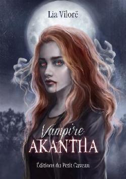 Vampire Akantha par Lia Vilor