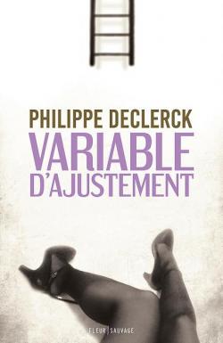 Variable d'ajustement par Philippe Declerck