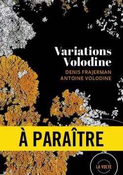 Variations volodine par Antoine Volodine