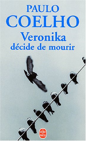 Veronika dcide de mourir par Paulo Coelho