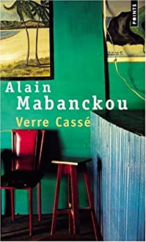 Verre cass par Alain Mabanckou