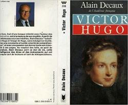 Victor Hugo, tome 2 par Alain Decaux