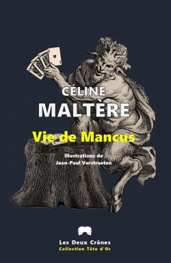 Vie de Mancus par Cline Maltre