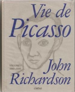 Vie de Picasso, tome 1 par John Richardson