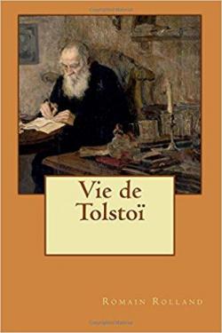 Vie de Tolsto  par Romain Rolland