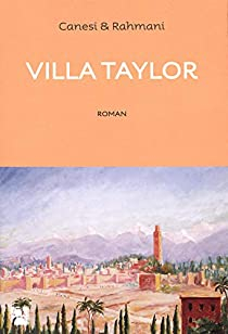 Villa Taylor par Michel Cansi