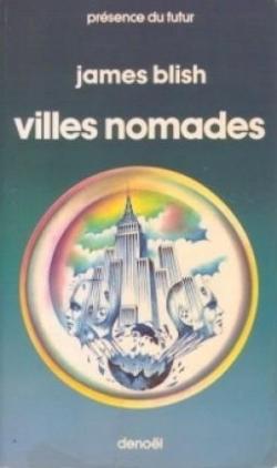 Les villes nomades, tome 2 : Villes nomades par James Blish