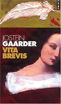 Vita Brevis par Jostein Gaarder