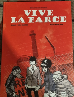 Vive La Farce par Zilber Karevski