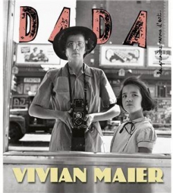 Revue Dada, n257 : Vivian Maier par Revue Dada