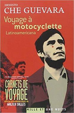 Voyage  motocyclette : Latinoamericana par Ernesto Che Guevara