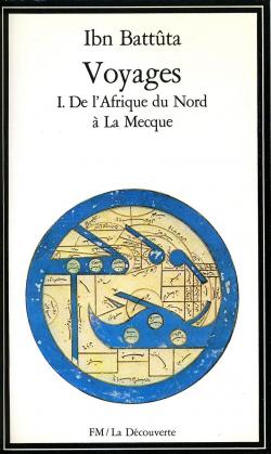 Voyages, tome 1 : De l'Afrique  La Mecque par Ibn Battta