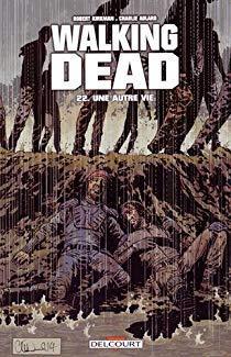Walking Dead, tome 22 : Une autre vie par Robert Kirkman