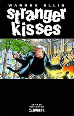 Warren Ellis' Stranger Kisses par Warren Ellis