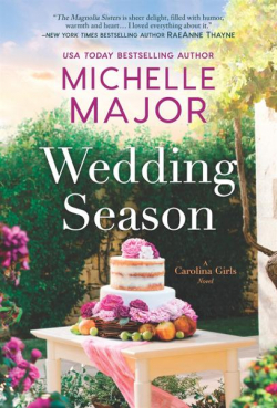 Wedding Season - Springtime in Carolina par Michelle Major