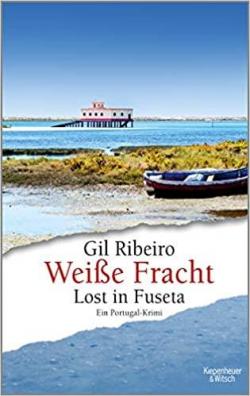 Lost in Fuseta : Weie Fracht par Holger Karsten Schmidt