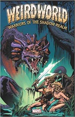 Weirdworld : Warriors of the Shadow Realm par Doug Moench