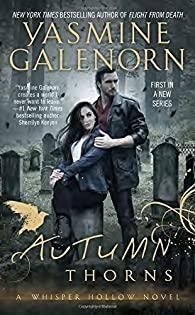 Whisper Hollow, tome 1 : Autumn Thorns par Yasmine Galenorn