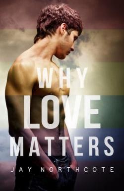 Why Love Matters par Jay Northcote